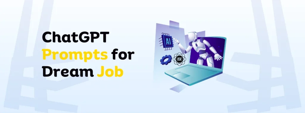 ChatGPT Prompts for Landing Your Dream Job